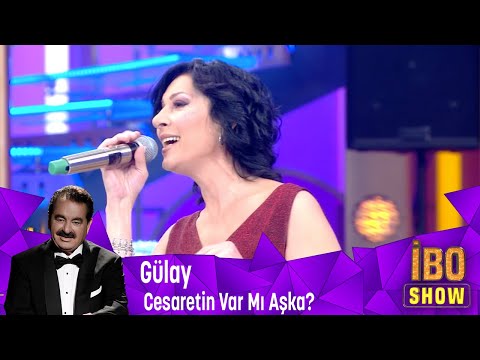 Gülay - Cesaretin Var Mı Aşka?