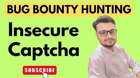 Insecure CAPTCHA Bug Bounty | How to Find & Exploit Weak CAPTCHA Implementations!