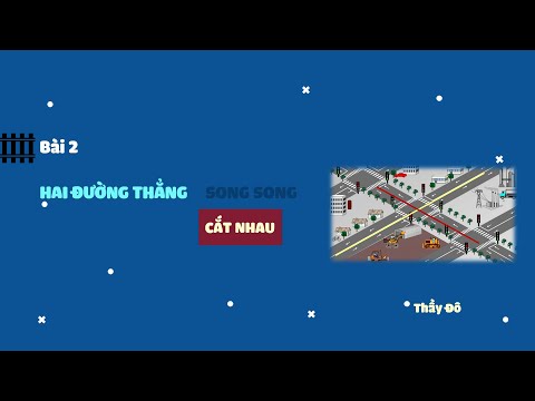 Hai Đường Thẳng Cắt Nhau Là Gì - Bài 2. Hai đường thẳng cắt nhau - Chương VI_Toán lớp 6 - Cánh diều