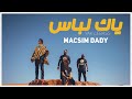 Macsim dady  yak lebass  clip officiel