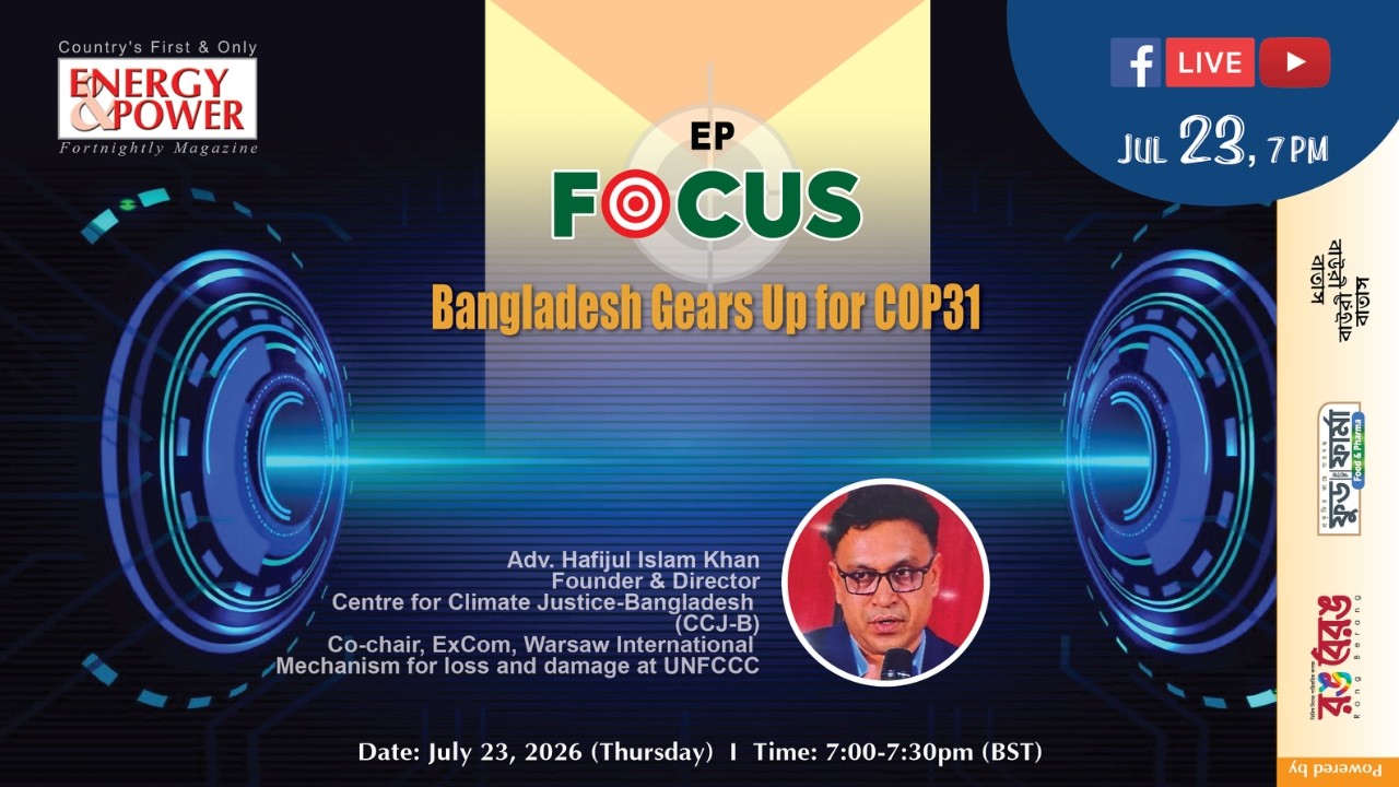 EP FOCUS: Bangladesh Gears Up for COP31