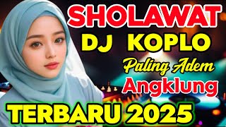 Download Lagu DJ SHOLAWAT JIBRIL TERBARU. PENYEJUK HATI BIKIN ADEM. SHOLAWAT JIBRIL PENARIK REZEKI PALING DASYAT MP3