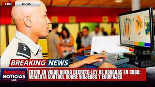 ENTRA EN VIGOR NUEVO DECRETO-LEY DE ADUANAS EN CUBA: Aumenta control sobre viajeros y equipajes screenshot 3
