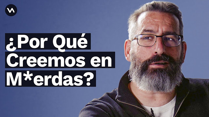 Why we believe in bullshit. Ramón Nogueras, psychologist