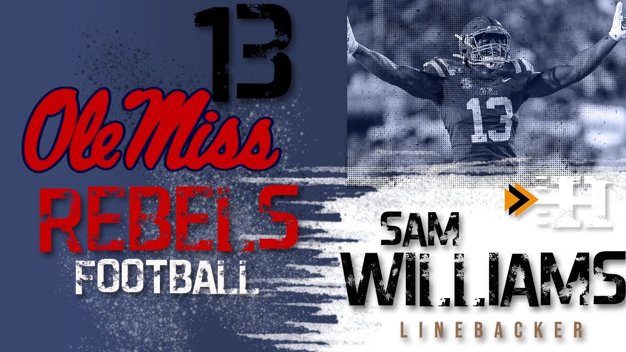 Inside the Hashes Exclusive Interview with  Ole Miss LB Sam Williams