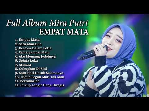 full album mira putri   Empat Mata Kualitas Tinggi