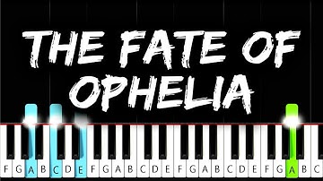 Taylor Swift - The Fate of Ophelia - Piano Tutorial