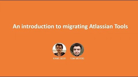 An Introduction to Migrating Atlassian Tools (English)