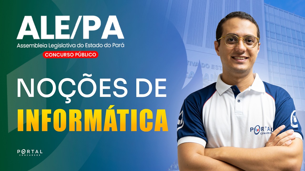 CONCURSO ALE/PA: NOÇÕES DE INFORMÁTICA | Com o Profº. Danilo Vilanova