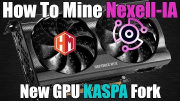 How To Mine Nexell-IA (KASPA FORK)