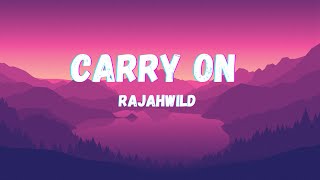 Rajahwild - Carry Ons