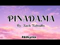 Zack Tabudlo Pinadama Lyrics mp3