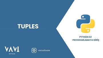 PYTHON İLE PROGRAMLAMAYA GİRİŞ | DERS 11 - TUPLES