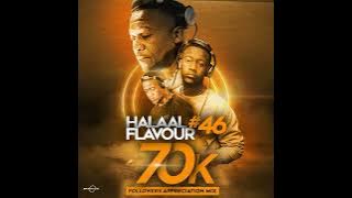 Halaal Flavour #046 Mixed & Compiled by Fiso El Musica (70K Appreciation Mix)