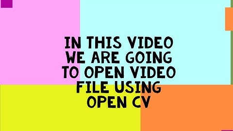 How to Open Video File using OPEN CV in Python by just six lines of code.