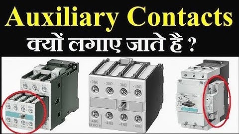 Auxiliary contactor क्यों use किया जाता है...?