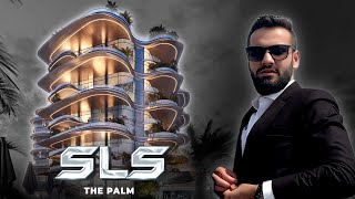 SLS RESIDENCES THE PALM | Palm Jumeirah | Dubai Property Talks | Full Video