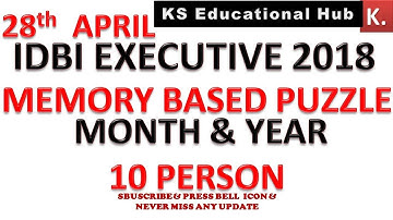 Memory Based Puzzle of IDBI Executive  ||28 APRIL 2018|| Month and Year Based Puzzle of IDBI