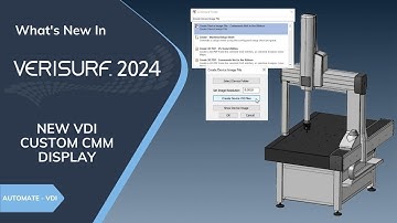 Verisurf 2024 - Feature Highlights | New VDI Custom CMM Display