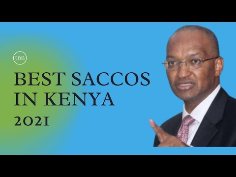 THE BEST SACCOS IN KENYA 2021 (A MUST WATCH)