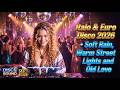 Italo &amp; Euro Disco 2026 • Soft Rain, Warm Street Lights and Old Love | Romantic Synthpop Mix 4K