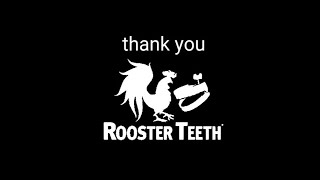 A Thank you to Rooster Teeth