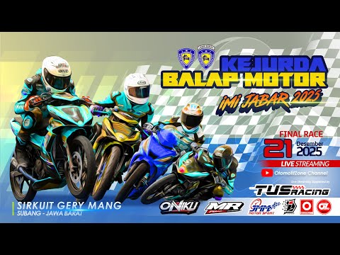 📡 Live Streaming Day 2 | FINAL KEJURDA BALAP MOTOR IMI JABAR 2025 | Sirkuit Gery Mang Subang