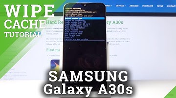 How to Wipe Cache Partition in SAMSUNG Galaxy A30s – Reset Cache Files