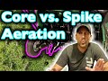 Core vs. Spike Aeration // When to Aerate Lawn // Types of Lawn Aerators