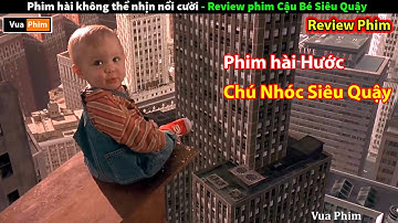 nhóc 9 tháng Quậy banh nóc thành phố - review phim Một Ngày Của Bé