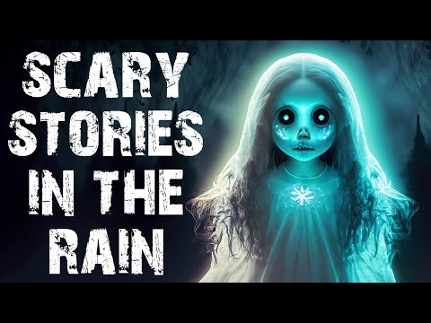 True Scary Stories Told In The Rain | 100 Disturbing Ghost Horror Stories To Fall Asleep To