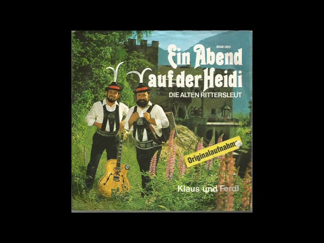 Original Kasermandln - Die alten Rittersleut