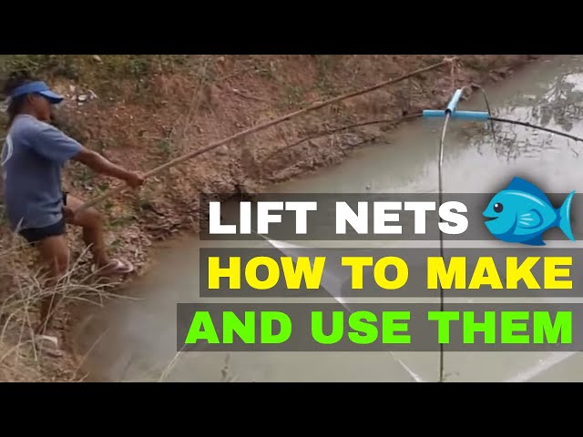 HOW TO MAKE & USE A FISH LIFT NET 