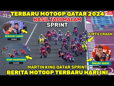 HASIL TERKINI🔴SPRINT RACE MOTOGP QATAR 2024‼️BERITA MOTOGP HARI INI,MOTOGP HARI INI, MARC MARQUEZ P6