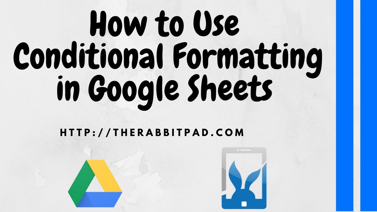 How to Use Conditional Formatting in Google Sheets - YouTube