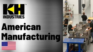 American Manufacturing - KH Industries