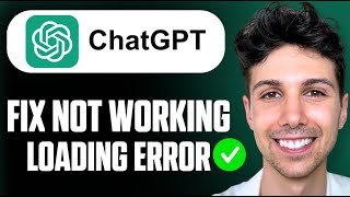 Full How To Fix ChatGPT Not Working or Loading Error - Full Guide Update