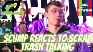 Scump Reacts To Scrap Trash Talking