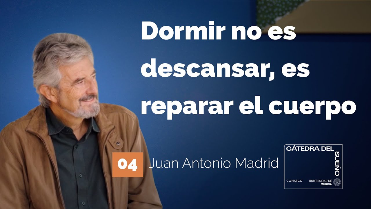 Catedrático en Fisiología Juan Antonio Madrid "Dormir no es descansar, es recuperar el cuerpo"