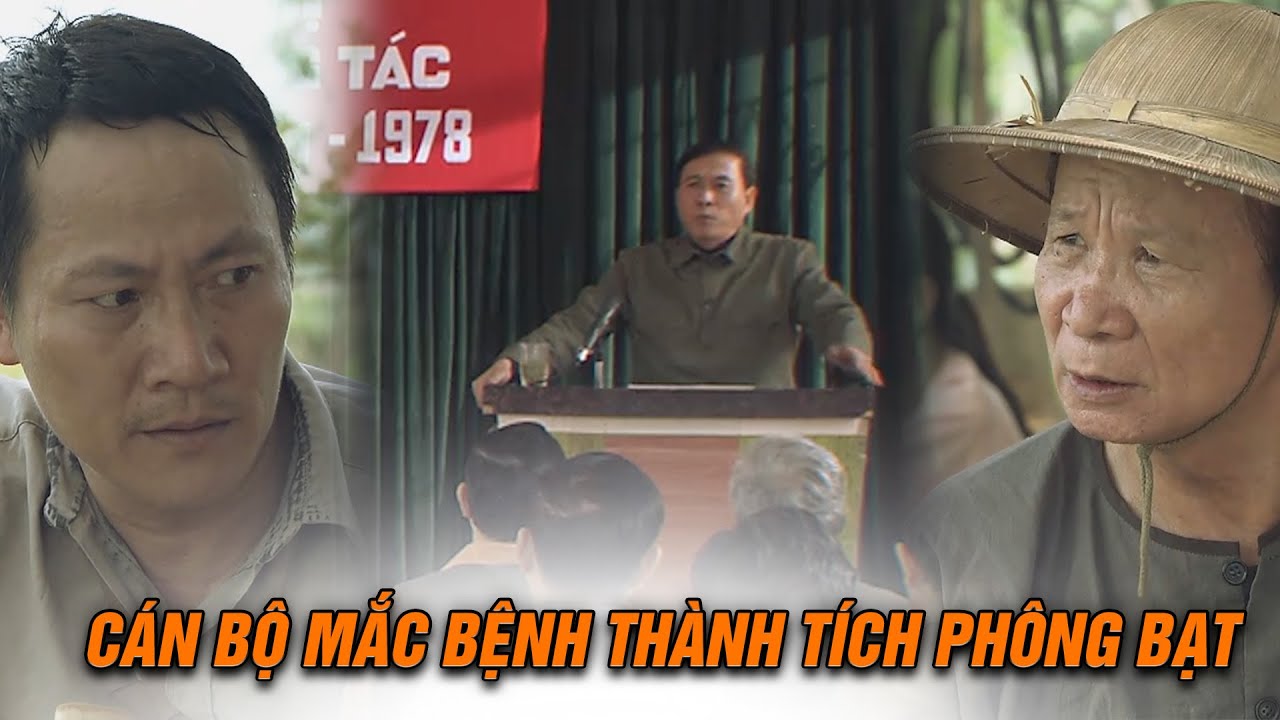 Cán bộ mắc bệnh THÀNH TÍCH khiến người dân khố khổ vì bị BÓC LỘT SỨC LAO ĐỘNG | Gia phả của đất