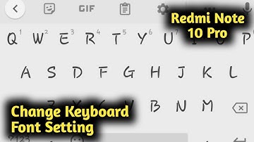 Redmi Note 10 Pro Keyboard Font Change Setting