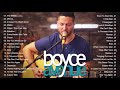 Boyce Avenue Greatest Hits   Boyce Avenue Acoustic playlist 2020