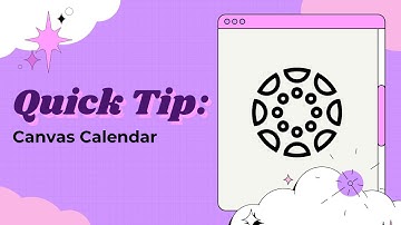 Quick Tip: Canvas Calendar