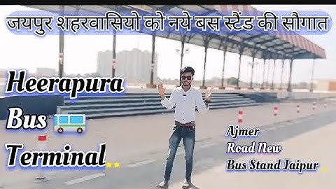 Heerapura Bus Terminal || New Satellite Bus Stand Jaipur ||
