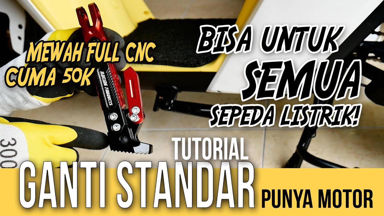 STANDAR  SAMPING MOTOR FULL CNC MEWAH MURAH / BISA BUAT SEMUA SEPEDA LISTRIK