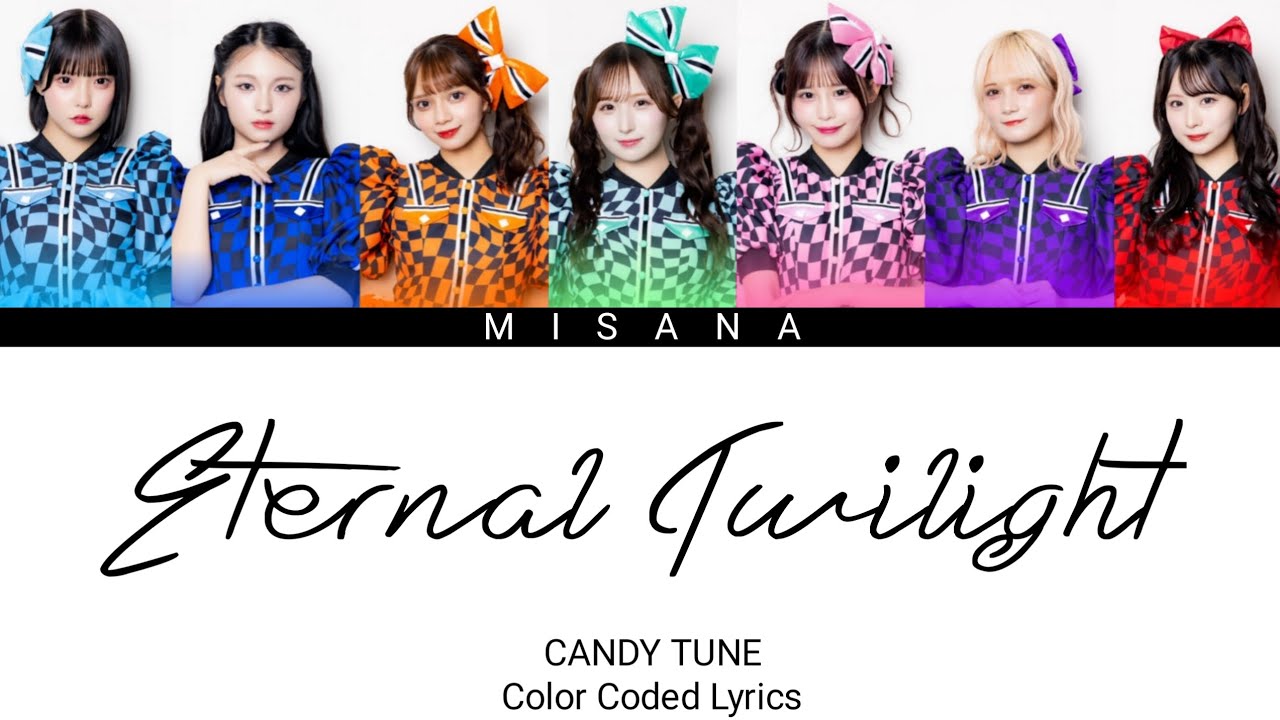CANDY TUNE - Eternal Twilight | Color Coded Lyrics (KAN/ROM/ENG/INDO)