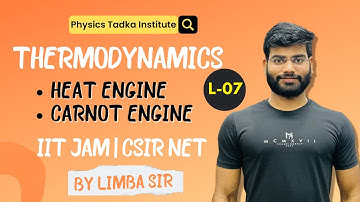 thermodynamics | lect 07 | heat engine | carnot engine | iit jam | csir net | gate