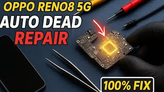 OPPO RENO 8 5g AUTO DEAD REPAIR / OPPO RENO SERIES ALL MODEL DEAD PHONE REPAIR 💯%WORKING @upgsmteam