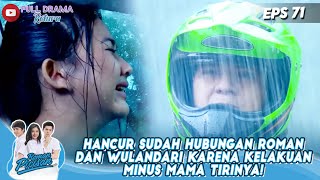 HANCUR SUDAH HUBUNGAN ROMANDAN WULANDARI KARENA KELAKUANMINUS MAMA TIRINYA! - ROMAN PICISAN