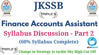 Syllabus Discussion of JKSSB Finance Accounts Assistant - Part 2 | How to Tackle Sky High Cut Off